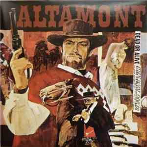 Altamont - Dead Or Alive download flac