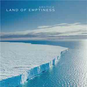 Arctica  - Land Of Emptiness download flac