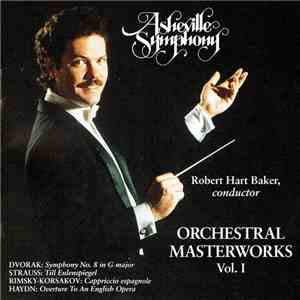 Asheville Symphony, Robert Hart Baker - Orchestral Masterworks Vol. I download flac