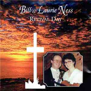 Bill Ness , Laurie Ness - Revival Day download flac