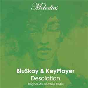 BluSkay & KeyPlayer - Desolation download flac