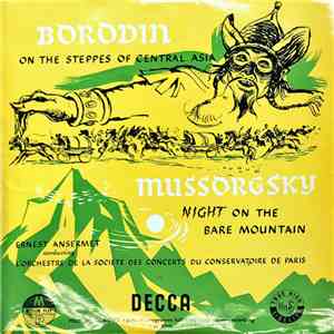 Borodin, Mussorgsky - Ernest Ansermet Conducting L'Orchestre De La Société Des Concerts Du Conservatoire De Paris - On The Steppes Of Central Asia / Night On The Bare Mountain download flac
