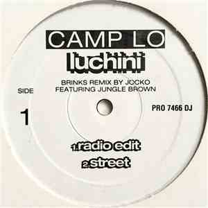 Camp Lo - Luchini (Brinks Remix) download flac