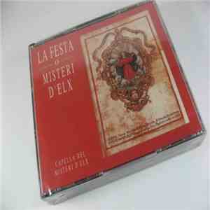 Capella Del Misteri D'Elx - La Festa O Misteri D'Elx download flac