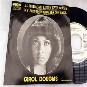 Carol Douglas - A Hurricane Is Coming Tonite = El Huracan Llega Esta Noche download flac
