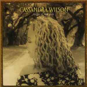 Cassandra Wilson - Belly Of The Sun download flac