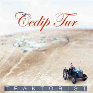 Cedip Tur - Traktorist download flac