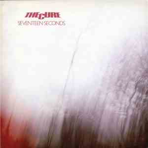 Cure, The - Seventeen Seconds download flac