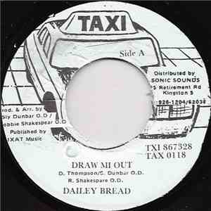 Dailey Bread - Draw Mi Out download flac