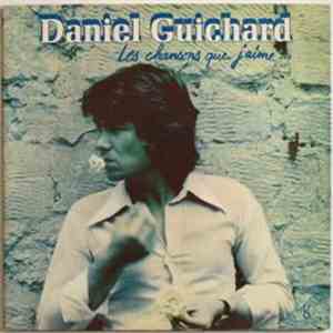 Daniel Guichard - Les Chansons Que J'aime... download flac