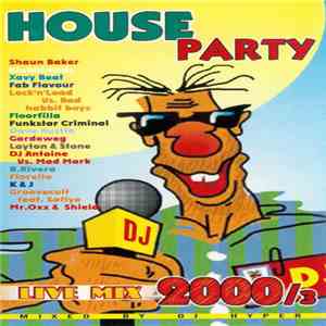 DJ Hyper  - House Party 2000/3 download flac