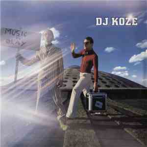 DJ Koze - Music Is Okay download flac