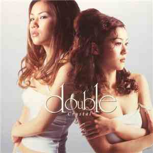 Double  - Crystal download flac