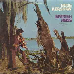 Doug Kershaw - Spanish Moss download flac