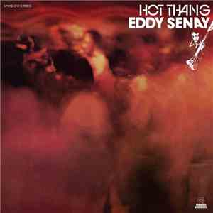 Eddy Senay - Hot Thang download flac