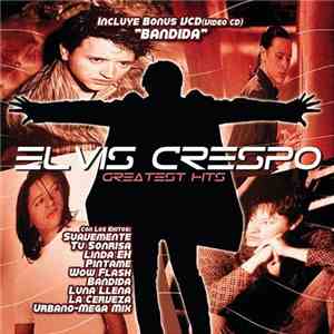 Elvis Crespo - Greatest Hits download flac