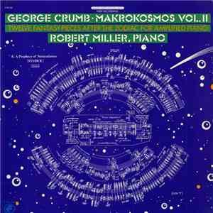 George Crumb - Robert Miller  - Makrokosmos Vol. II download flac