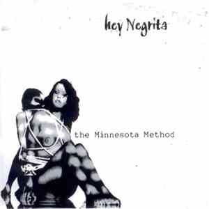 Hey Negrita - The Minnesota Method download flac