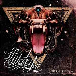 If I Were You - End of an Era download flac