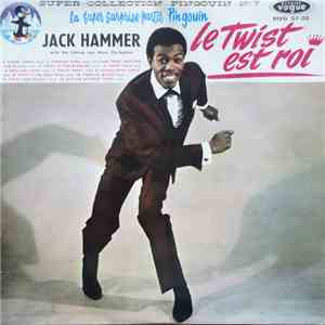 Jack Hammer - Le Twist Est Roi - Super Surprise-Partie Pingouin N° 7 download flac