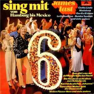 James Last - Sing Mit 6 - Von Hamburg Bis Mexico download flac