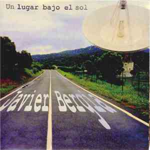 Javier Bergia - Un Lugar Bajo El Sol download flac