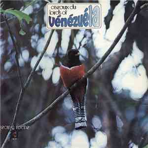 Jean C. Roché - Oiseaux Du - Birds Of Vénézuéla download flac
