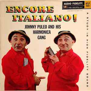 Johnny Puleo And His Harmonica Gang - Encore Italiano! Vol. 5 download flac