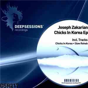 Joseph Zakarian - Chicks In Korea EP download flac