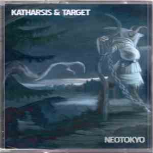 Katharsis & Target - Neotokyo download flac