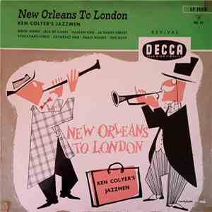 Ken Colyer's Jazzmen - New Orleans To London download flac