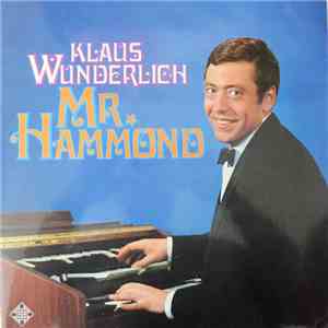 Klaus Wunderlich - Mr. Hammond download flac