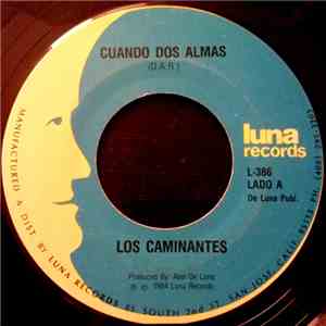 Los Caminantes - Cuando Dos Alamas download flac