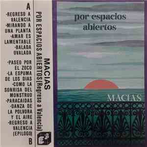 Macias - Por Espacios Abiertos (Regreso A Valencia) download flac