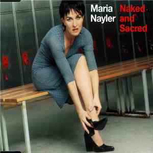 Maria Nayler - Naked And Sacred FLAC album
