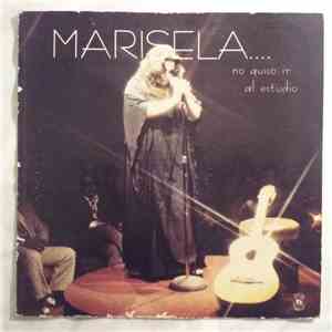 Marisela - No Quiso Ir Al Estudio download flac