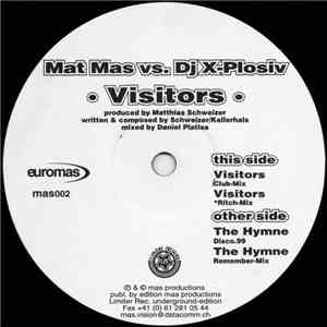 Mat Mas vs. DJ X-Plosiv - Visitors download flac