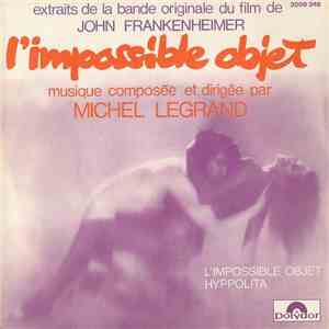 Michel Legrand - L' Impossible Objet download flac