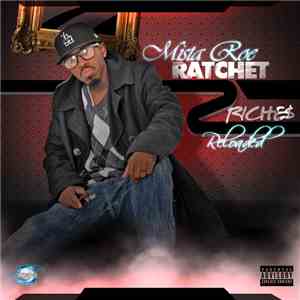 Mista Roe - Ratchet 2 Riches Reloaded download flac