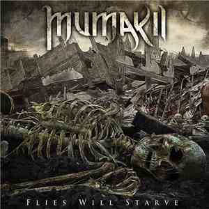 Mumakil - Flies Will Starve download flac