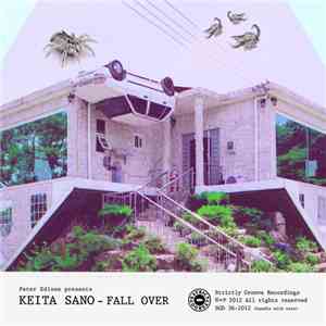 Peter Edison Presents Keita Sano - Fall Over download flac