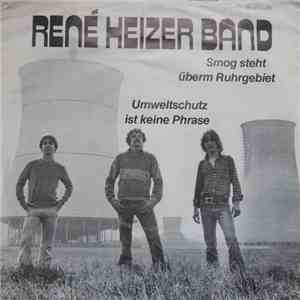 Rene Heizer Band - Smog Steht Überm Ruhrgebiet download flac