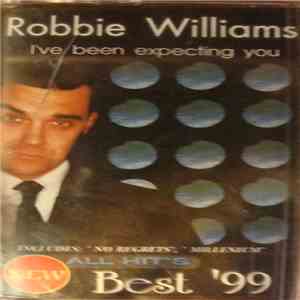 Robbie Williams - I've Been Expecting You download flac