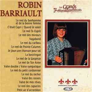 Robin Barriault - Les Grands Folkloristes Québécois download flac