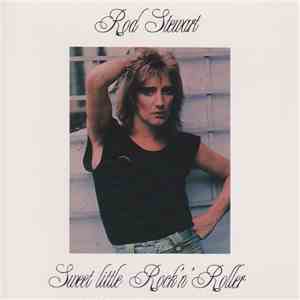 Rod Stewart - Sweet Little Rock'n' Roller download flac