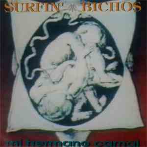 Surfin' Bichos - Mi Hermano Carnal download flac