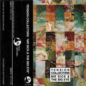 Tension Collectors - Mr. Sick & The Big Eye download flac