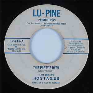 Terry Criner's Hostages - This Party's Over / You're So Fine download flac