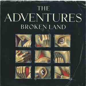 The Adventures - Broken Land download flac