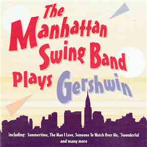 The Manhattan Swing Band - Plays Gershwin download flac